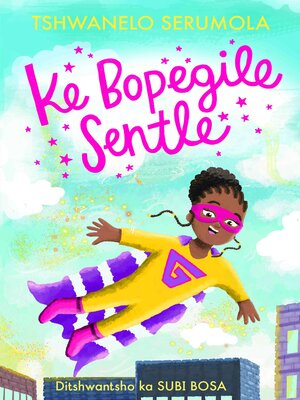 cover image of Ke Bogile Sentle